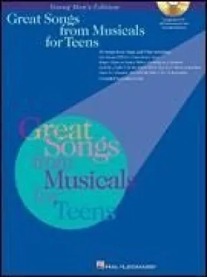 Great Songs from Musicals for Teens Young Men's Edition, Book & CD