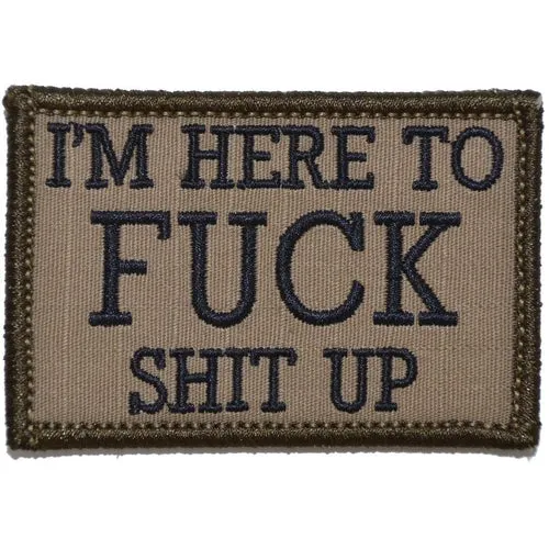 I'm Here to Fuck Shit Up V2 Morale Patch