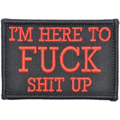I'm Here to Fuck Shit Up V2 Morale Patch