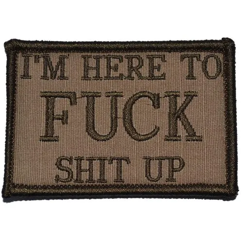 I'm Here to Fuck Shit Up V2 Morale Patch